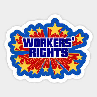 Workers' Rights Super Powers Sticker